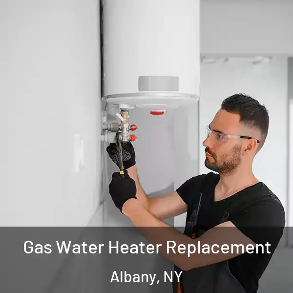  Gas Water Heater Replacement Albany, NY