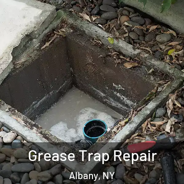  Grease Trap Repair Albany, NY