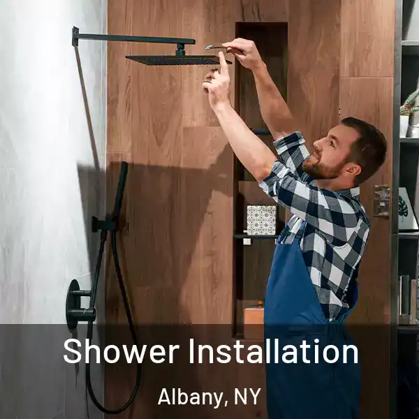  Shower Installation Albany, NY