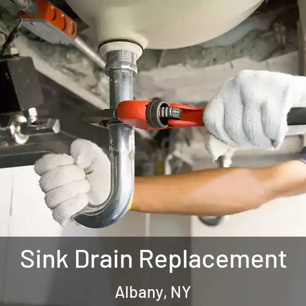  Sink Drain Replacement Albany, NY