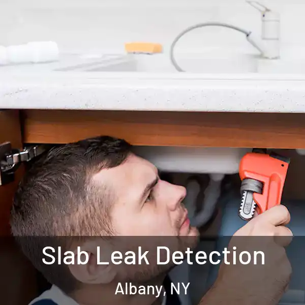  Slab Leak Detection Albany, NY