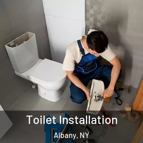  Toilet Installation Albany, NY